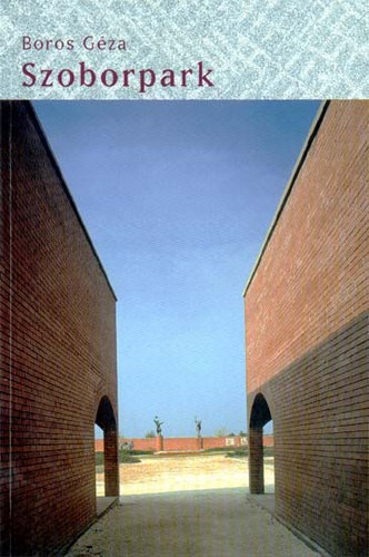 Boros G�za - Szoborpark