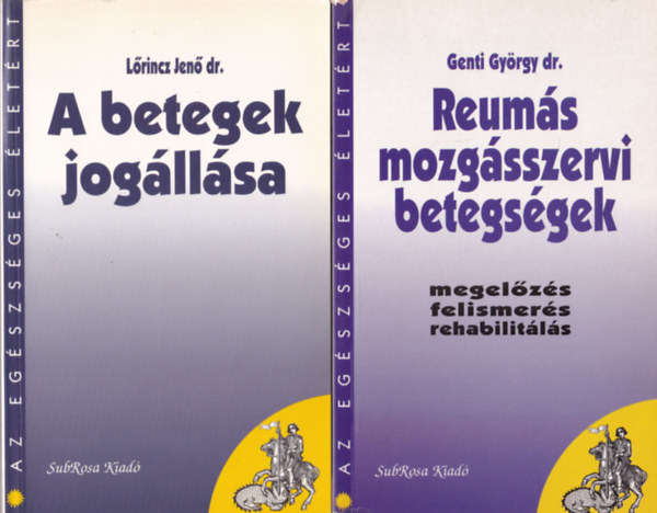 Dr. Haraszti L�szl� dr., L�rincz Jen� dr., Genti Gy�rgy dr. Buda B�la - 4 db Az eg�szs�ges �let�rt sorozatb�l ( egy�tt ) 1. Reum�s mozg�sszervi betegs�gek, 2. A betegek jog�ll�sa, 3. Mit�l �s mi�rt f�l�nk - P�nikbetegs�gek, 4. Szenved�lyeink