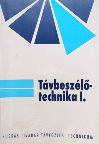 �rdi P�ter - T�vbesz�l�-technika I