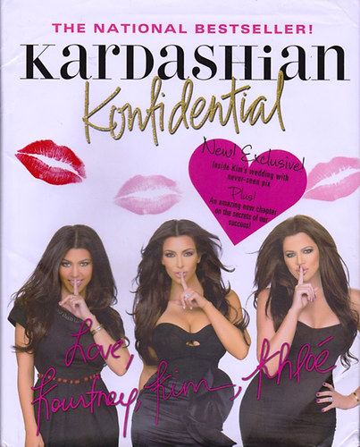 Kim, Khlo Kardashian Kourtney - Kardashian Konfidential