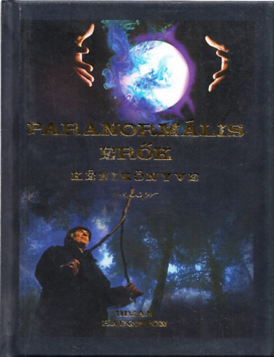 Brian Haughton - Paranorm�lis er�k k�zik�nyve