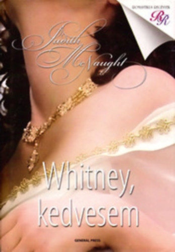 Judith McNaught - 3db Judith McNaught k�nyv:�lomkir�lys�g; Whitney, kedvesem; �r�k bizalom