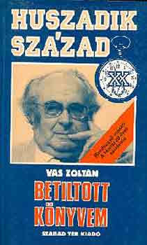 Vas Zolt�n - Betiltott k�nyvem-�letem III.