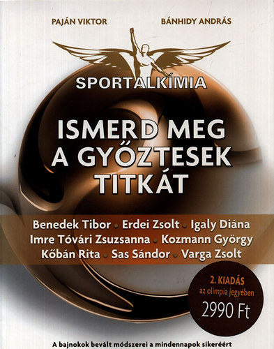 B�nhidy Andr�s Paj�n Viktor - Sportalk�mia - Ismerd meg a gy�ztesek titk�t