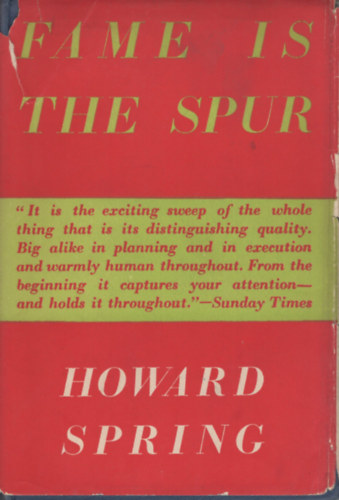 Howard Spring - Fame Is the Spur