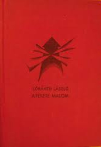 Lrnth Lszl - A Fekete Malom