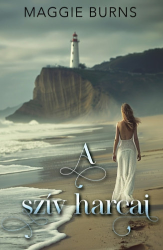 Maggie Burns - A sz�v harcai