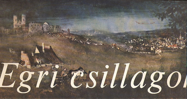 Nemeskrty Istvn Szsz Endre - Egri csillagok (Szsz Endre grafiki)