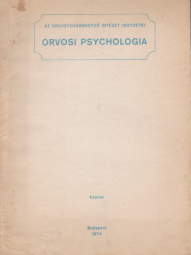 Dr. Tariska Istvn (szerk.) - Orvosi psychologia