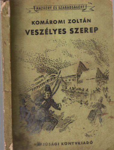 Kom�romi Zolt�n - Vesz�lyes szerep