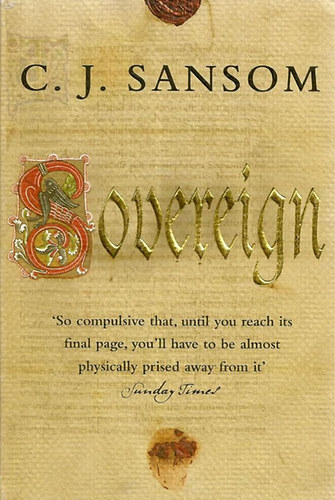 C. J. Sansom - Sovereign