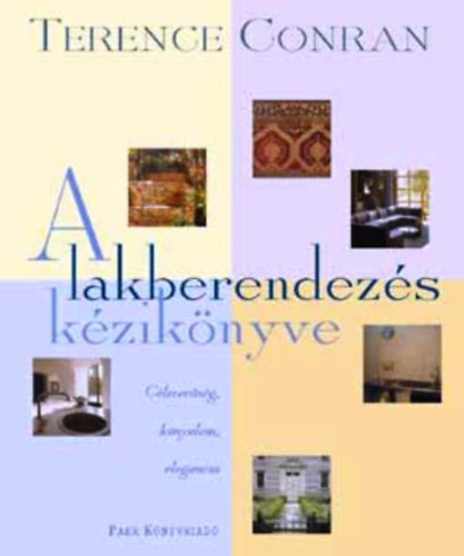 Terence Conran - A lakberendezs kziknyve