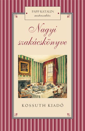 Papp Katalin - Nagyi szakcsknyve