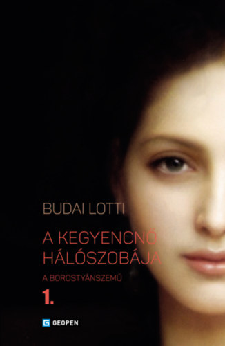 Budai Lotti - A Borostynszem I.- A kegyencn hlszobja