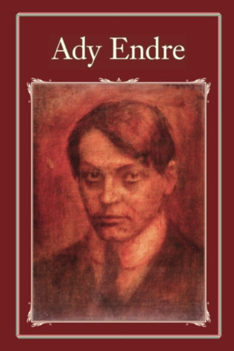 N�meth L�szl� Ady Endre - V�logatott versek - Ady-tanulm�nyok (Nemzeti k�nyvt�r 86)