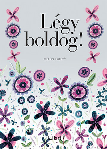 Helen Exley - L�gy boldog!