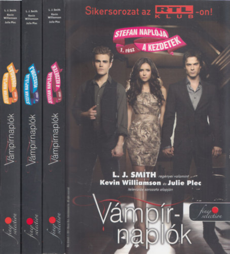 L. J. Smith - Vámpírnaplók - Stefan naplója 1-3.: A kezdetek + Vérszomj + Sóvárgás