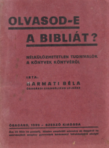 Harmati Bla - Olvasod-e a Biblit?