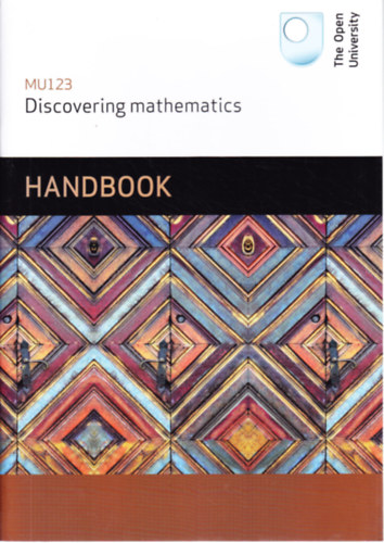 MU123 - Discovering Mathematics Handbook