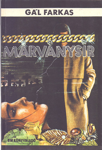 G�l Farkas - M�rv�nys�r