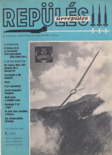 S�rosi Gyula  (szerk.) - Rep�l�s, �rrep�l�s 1972. XXV. �vfolyam/1-12. (Teljes �vfolyam, lapsz�monk�nt)