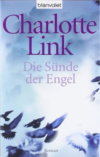 Charlotte Link - Die S�nde der Engel