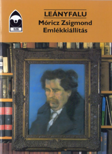 Simon Mria  (szerk) - Lenyfalu - Mricz Zsigmond Emlkkillts