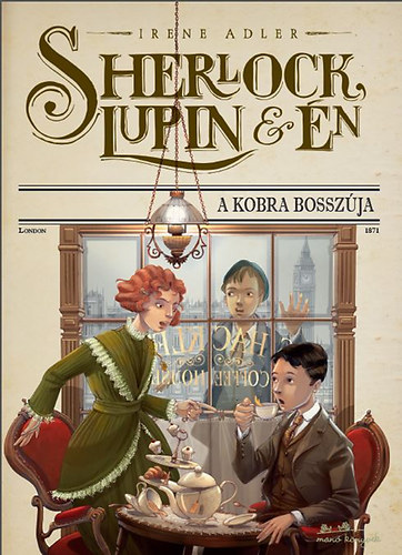 Irene Adler - Sherlock, Lupin �s �n 7. - A Kobra bossz�ja
