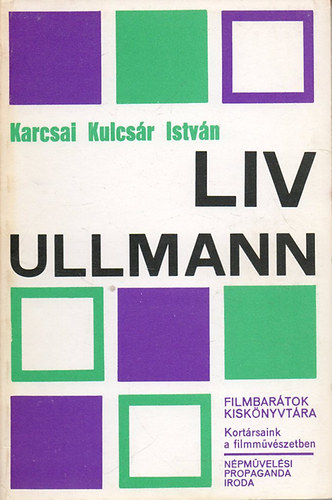 Karcsai Kulcsr Istvn - Liv Ulmann