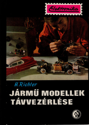 H. Richter - Jármű modellek távvezérlése