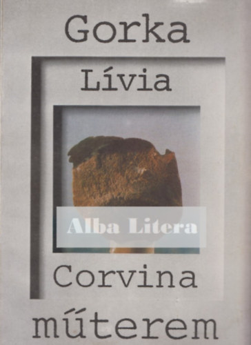 Urb�n Nagy Roz�lia - Gorka L�via (Corvina m�terem)