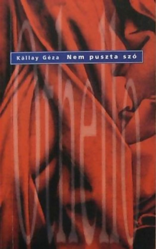 K�llay G�za - Nem puszta sz�