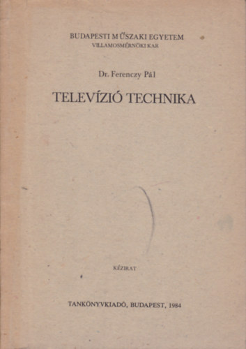 Dr. Ferenczy Pl - Televzi technika - kzirat