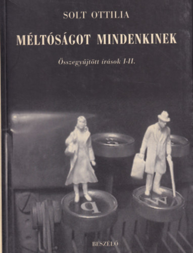 Solt Ottilia - M�lt�s�got Mindenkinek I.