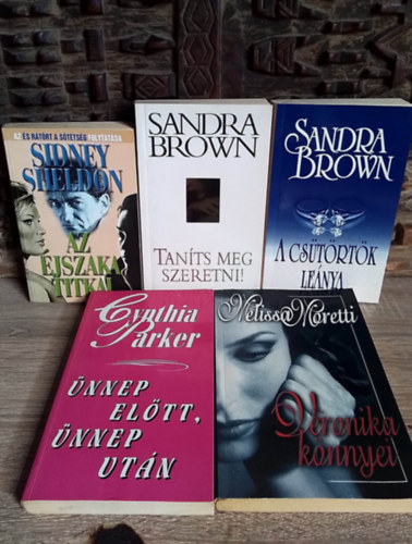 Sandra Brown, Cynthia Parker, Melissa Moretti Sidney Sheldon - Szerelmes, sz�rakoztat� irodalmi k�nyvcsomag (5db) Az �jszaka titkai, Tan�ts meg szeretni!, A cs�t�rt�k le�nya, �nnep el�tt, �nnep ut�n, Veronika k�nnyei
