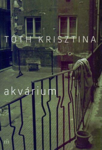 Tóth Krisztina - Akvárium