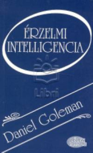 Daniel Goleman - �rzelmi intelligencia