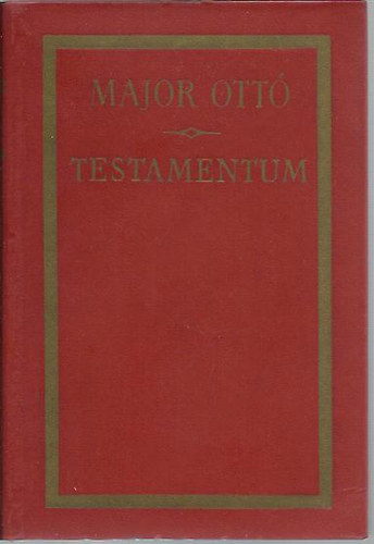Major Ott� - Testamentum
