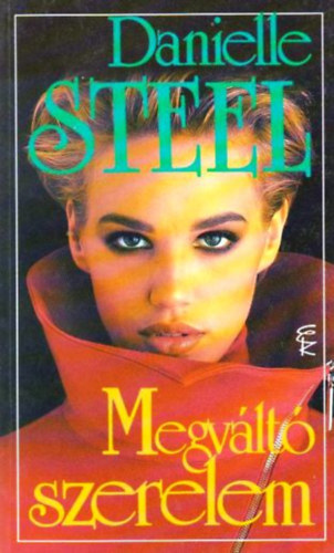 Danielle Steel - Megv�lt� szerelem