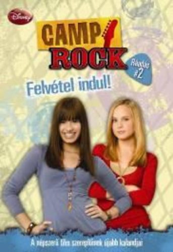 Camp Rock Rads 2 - Felvtel indul!