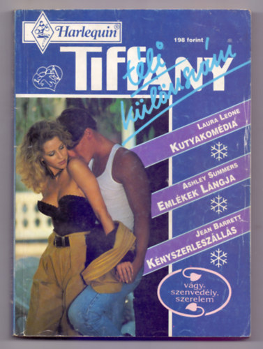 Ashley Summers, Jean Barrett Laura Leone - Tiffany-Harlequin - 1994/1. Tli klnszm (Kutyakomdia - Emlkek lngja - Knyszerleszlls)