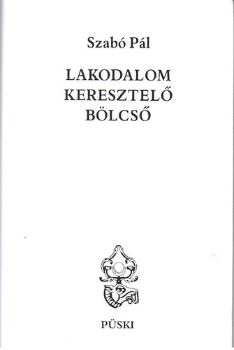 Szab Pl - Lakodalom - Keresztel - Blcs