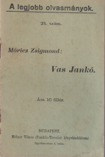 Mricz Zsigmond - Vas Jank - A legjobb olvasmnyok 24. szm ( 10 fillres )