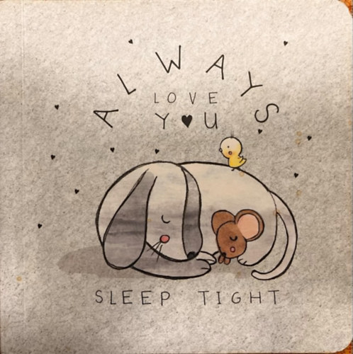 Always Love You - Sleep Tight