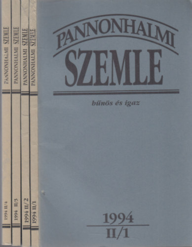 Sulyok Elemér (főszerk.) - Pannonhalmi Szemle 1994/1-4. (II., teljes évfolyam)- 4 db. lapszám