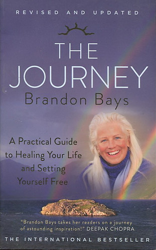 Brandon Bays - The Journey - A Practical Guide to Healing Your Life and Setting Yourself Free