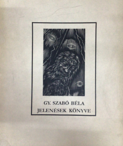 Gy. Szab� B�la - Jelen�sek k�nyve