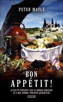 Peter Mayle - Bon apptit!