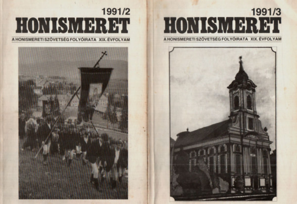 T�bb szerz� - Honismeret XIX. �vfolyam 1991/2., 3., 4., 6.