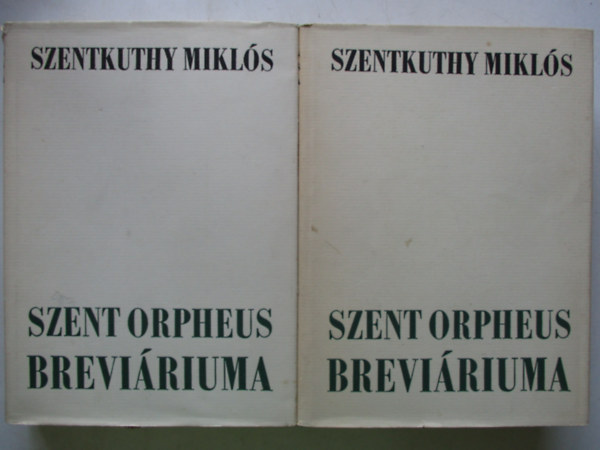Szentkuthy Mikl�s - Szent Orpheus Brev�riuma I-II.